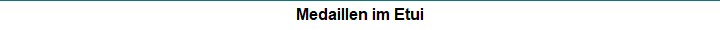 Medaillen im Etui