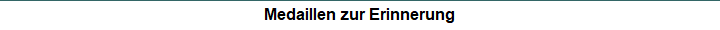 Medaillen zur Erinnerung