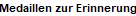Medaillen zur Erinnerung