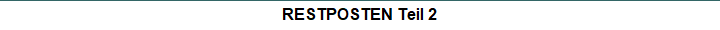 RESTPOSTEN Teil 2